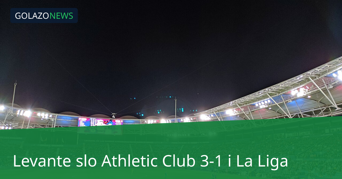 Levante slo Athletic Club 3-1 i La Liga