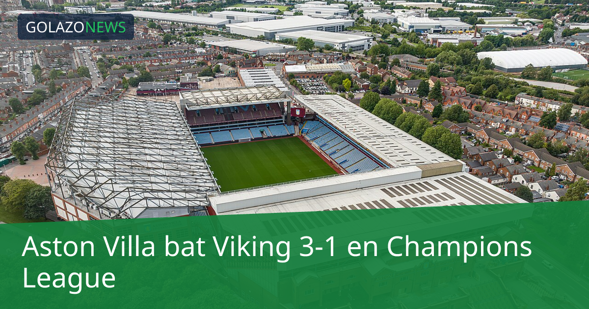 Aston Villa bat Viking 3-1 en Champions League
