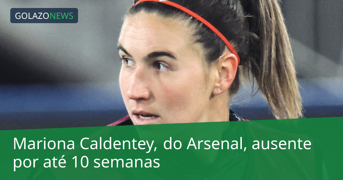 Mariona Caldentey, do Arsenal, ausente por até 10 semanas