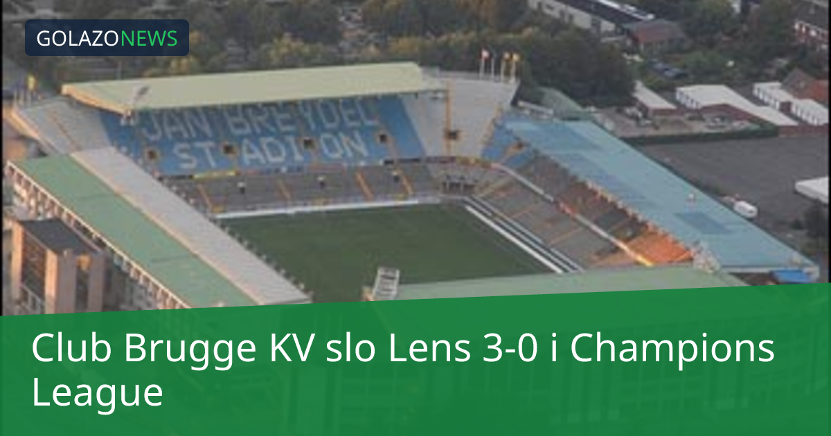 Club Brugge KV slo Lens 3-0 i Champions League