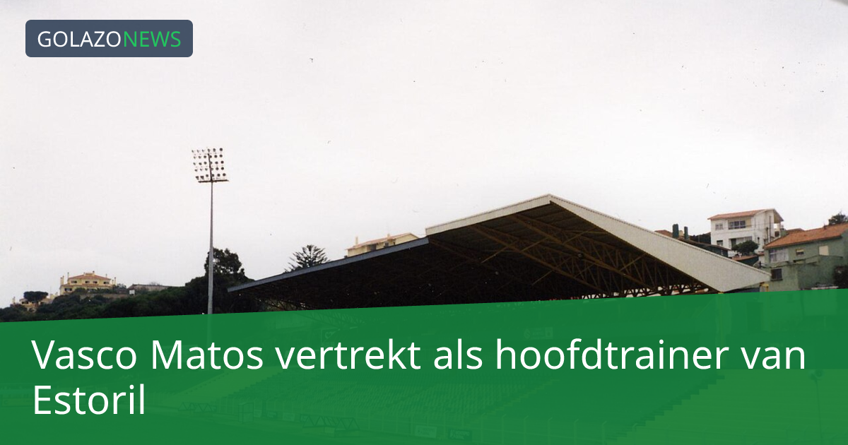 Vasco Matos vertrekt als hoofdtrainer van Estoril