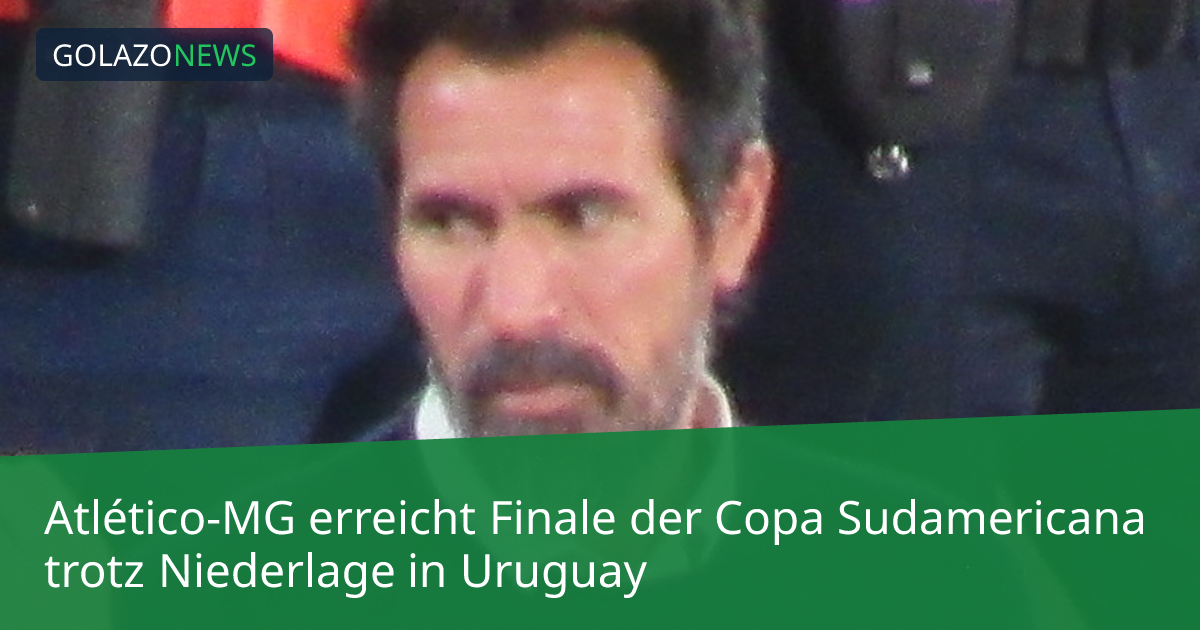 Atlético-MG erreicht Finale der Copa Sudamericana trotz Niederlage in Uruguay