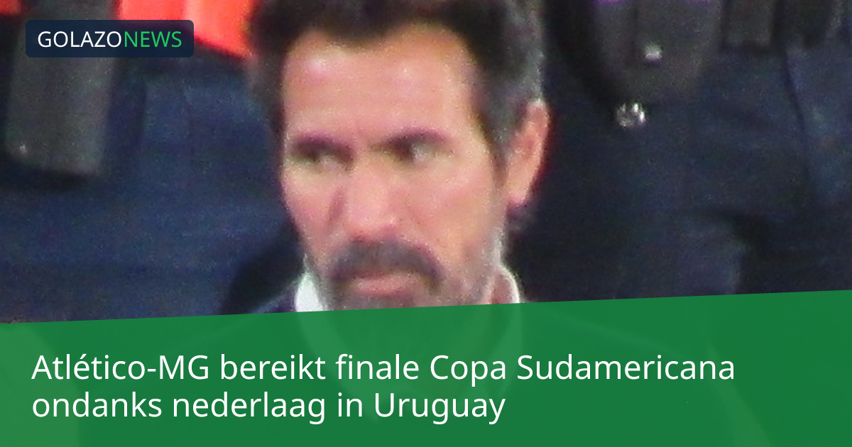 Atlético-MG bereikt finale Copa Sudamericana ondanks nederlaag in Uruguay