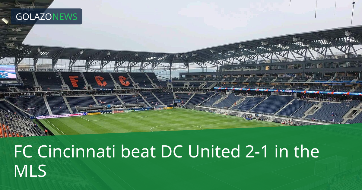 FC Cincinnati thắng DC United 2-1 tại MLS