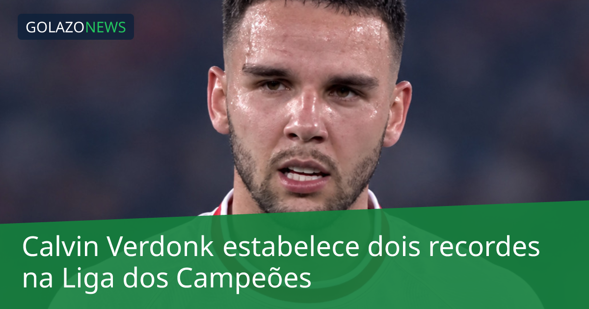 Calvin Verdonk estabelece dois recordes na Liga dos Campeões