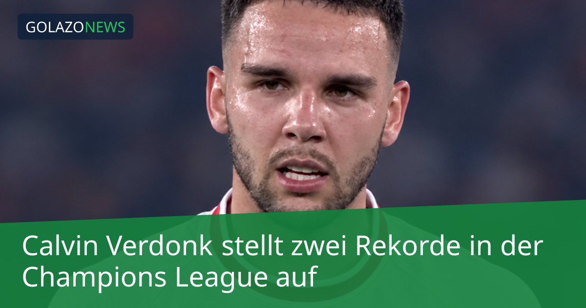 Calvin Verdonk stellt zwei Rekorde in der Champions League auf