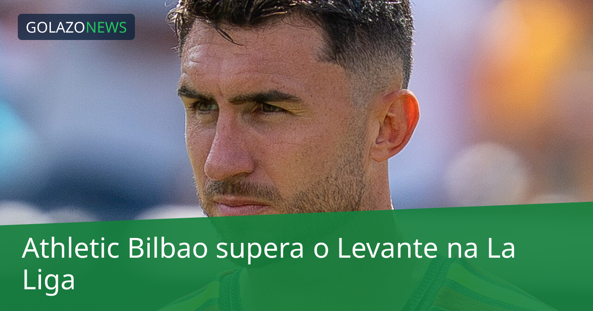 Athletic Bilbao supera o Levante na La Liga