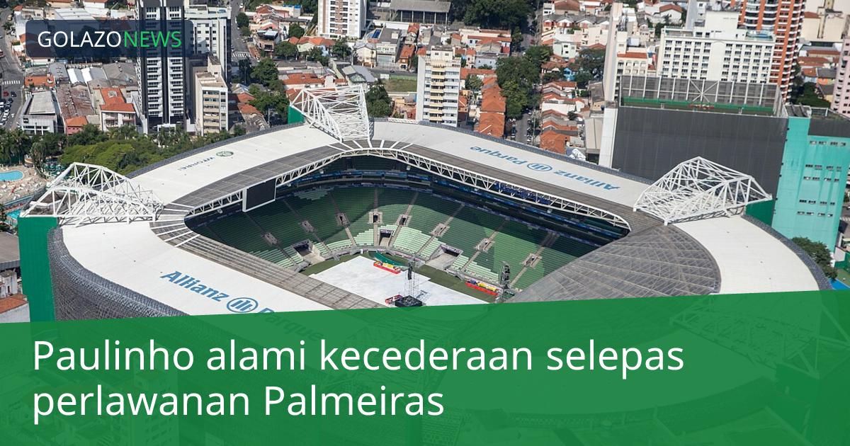 Paulinho alami kecederaan selepas perlawanan Palmeiras