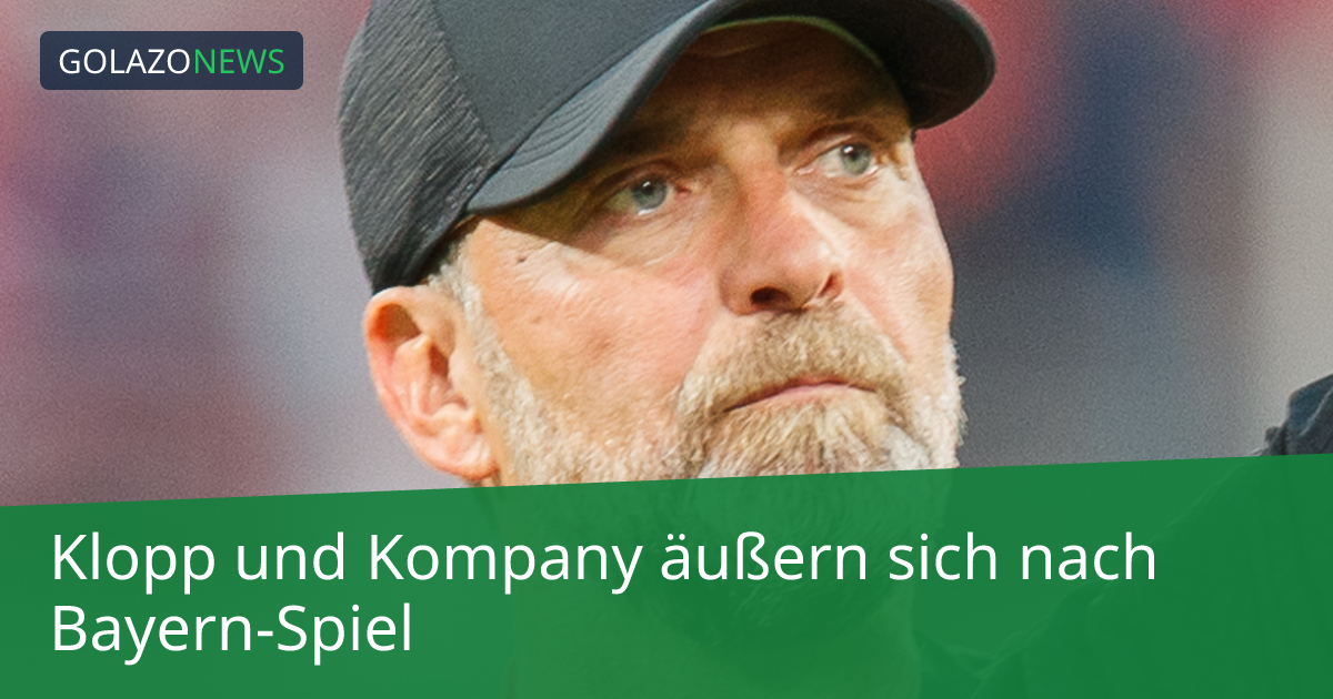 Klopp und Kompany äußern sich nach Bayern-Spiel