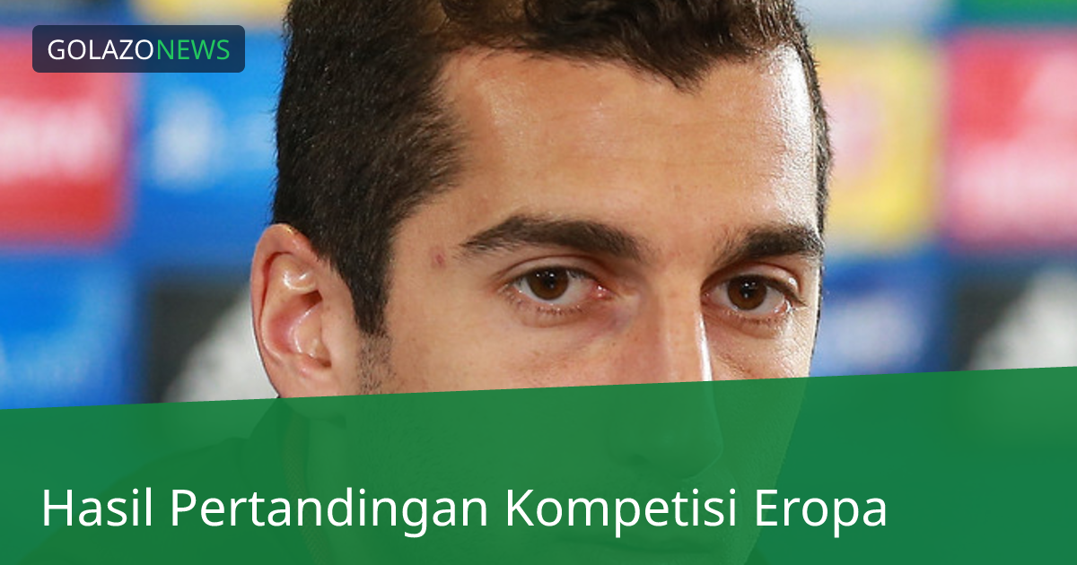 Hasil Pertandingan Kompetisi Eropa