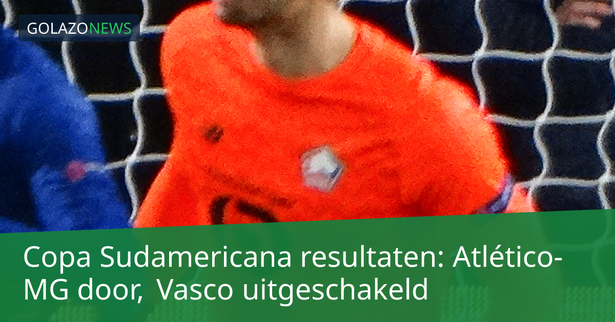 Copa Sudamericana resultaten: Atlético-MG door, Vasco uitgeschakeld