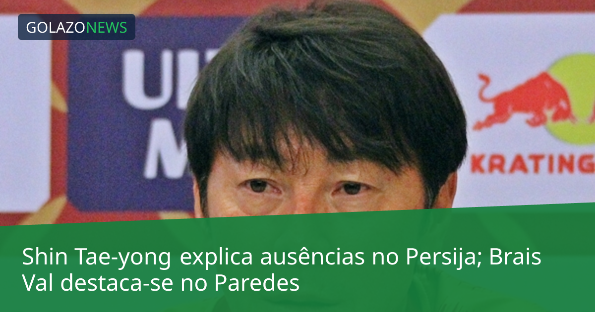 Shin Tae-yong explica ausências no Persija; Brais Val destaca-se no Paredes