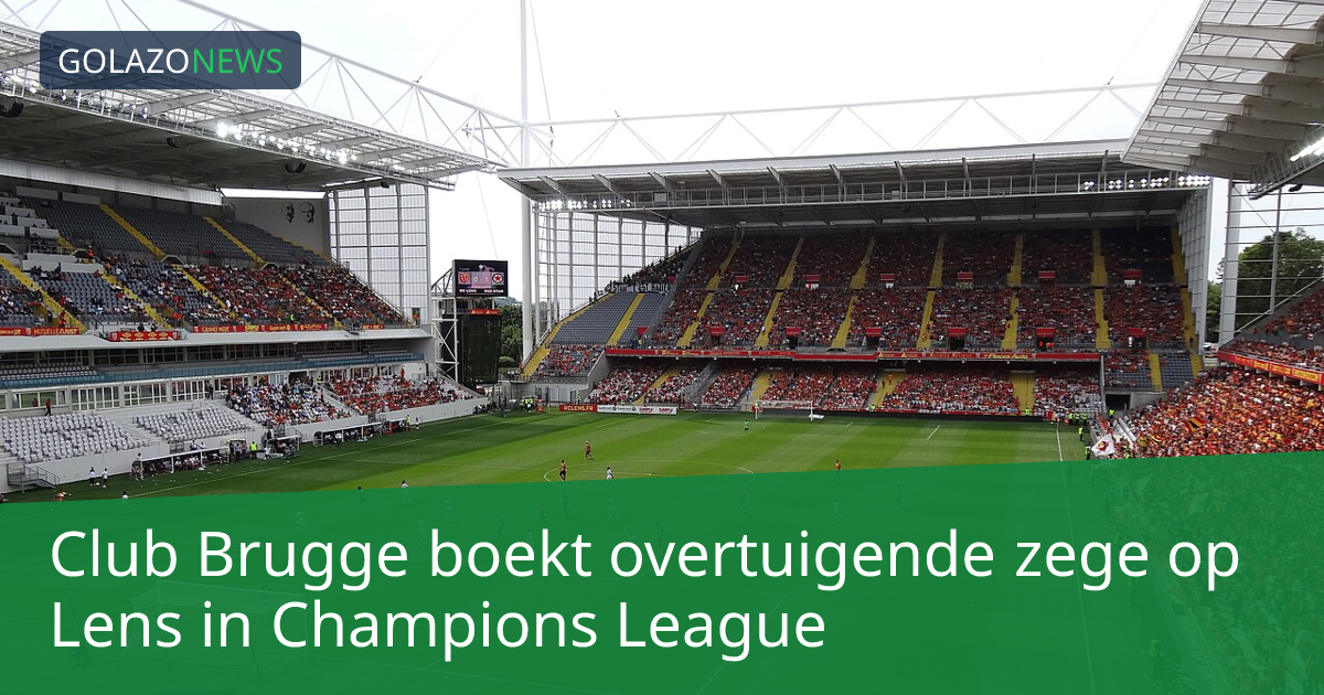 Club Brugge boekt overtuigende zege op Lens in Champions League