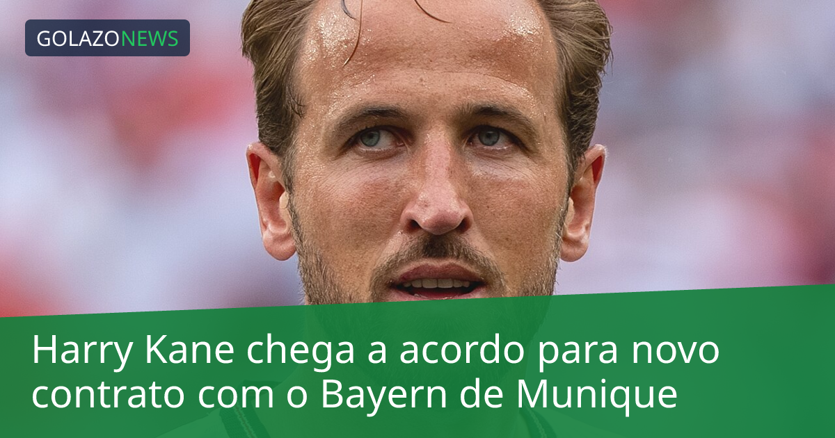 Harry Kane chega a acordo para novo contrato com o Bayern de Munique