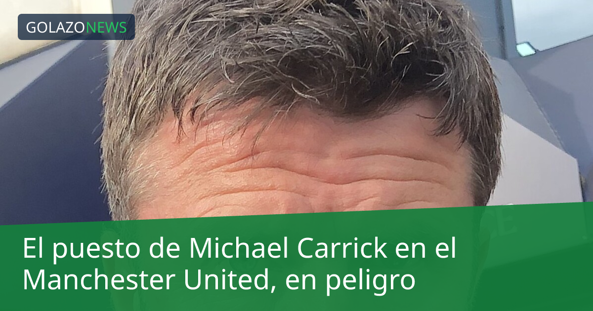 El puesto de Michael Carrick en el Manchester United, en peligro
