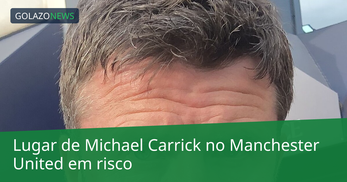 Lugar de Michael Carrick no Manchester United em risco