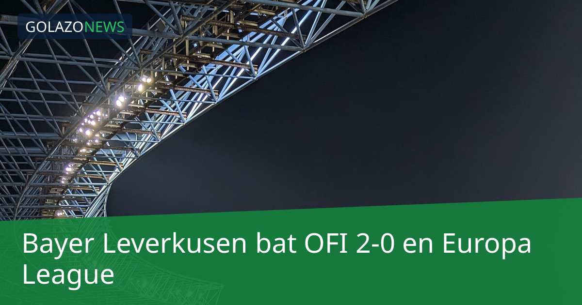 Bayer Leverkusen bat OFI 2-0 en Europa League