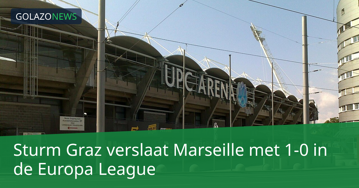 Sturm Graz verslaat Marseille met 1-0 in de Europa League
