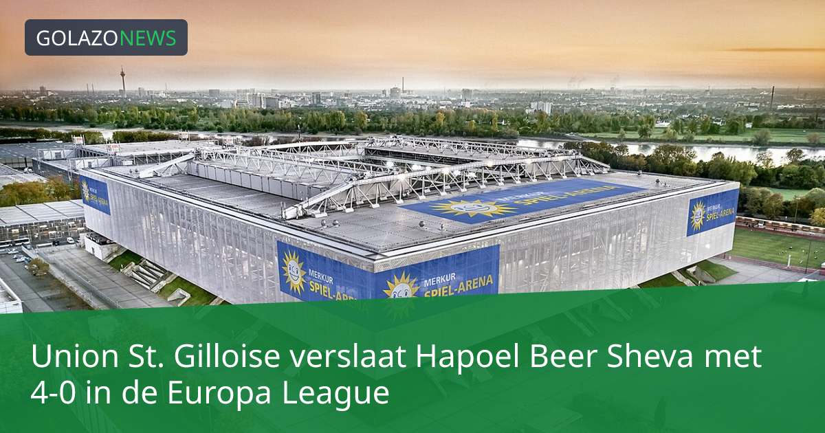Union St. Gilloise verslaat Hapoel Beer Sheva met 4-0 in de Europa League