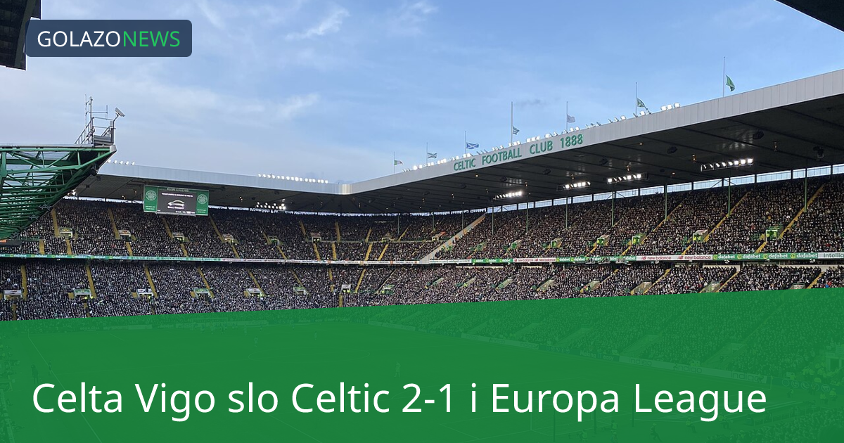 Celta Vigo slo Celtic 2-1 i Europa League