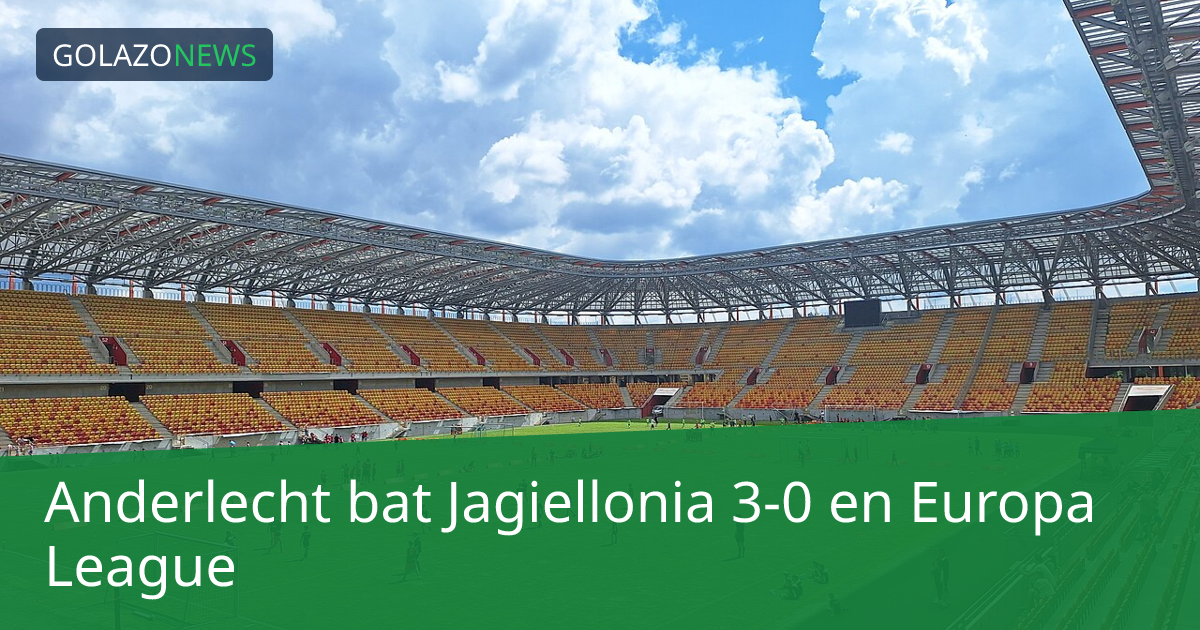 Anderlecht bat Jagiellonia 3-0 en Europa League
