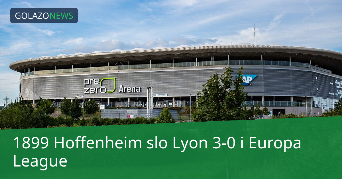 1899 Hoffenheim slo Lyon 3-0 i Europa League