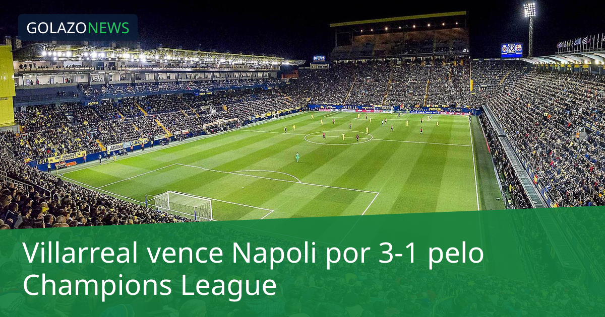 Villarreal vence Napoli por 3-1 pelo Champions League