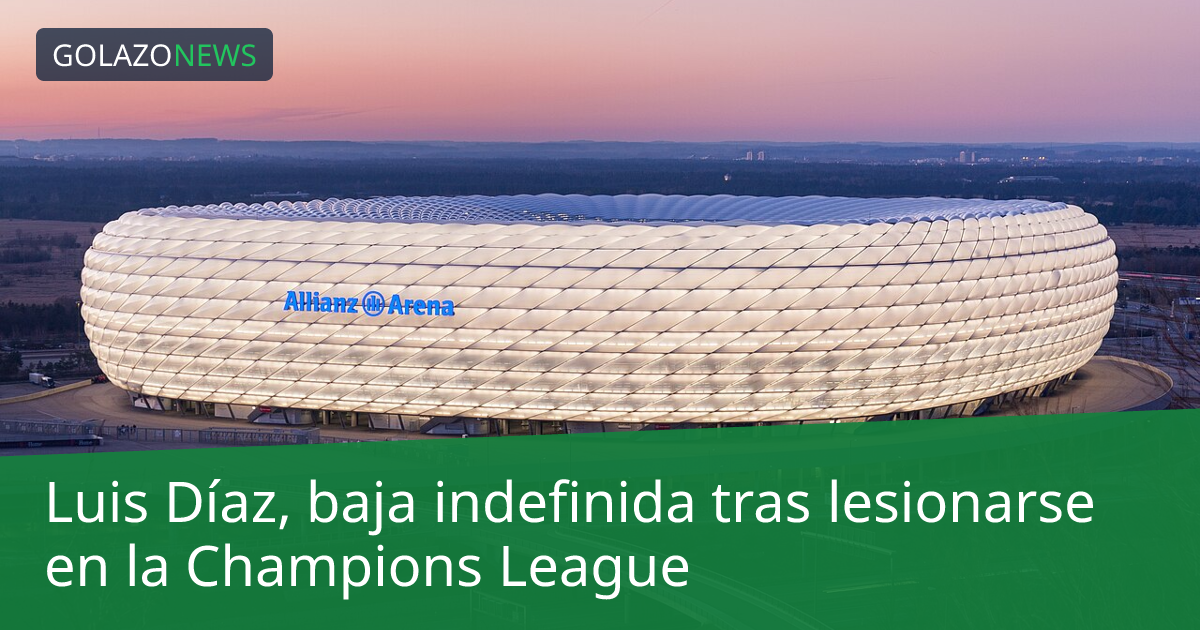 Luis Díaz, baja indefinida tras lesionarse en la Champions League