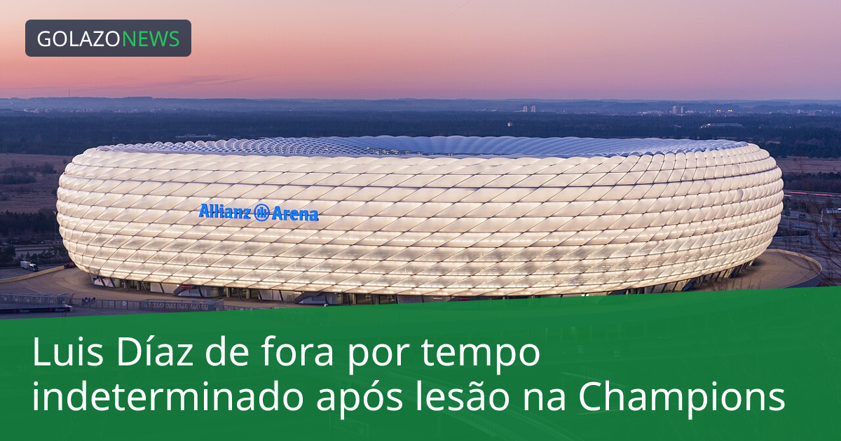 Luis Díaz de fora por tempo indeterminado após lesão na Champions
