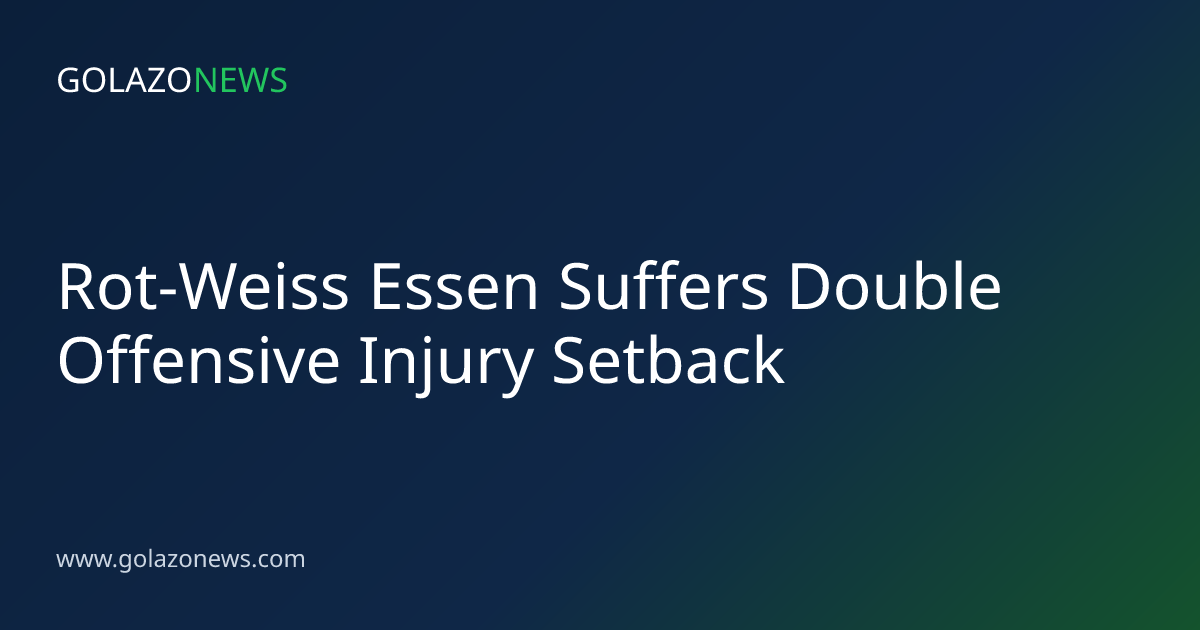 Rot-Weiss Essen Suffers Double Offensive Injury Setback