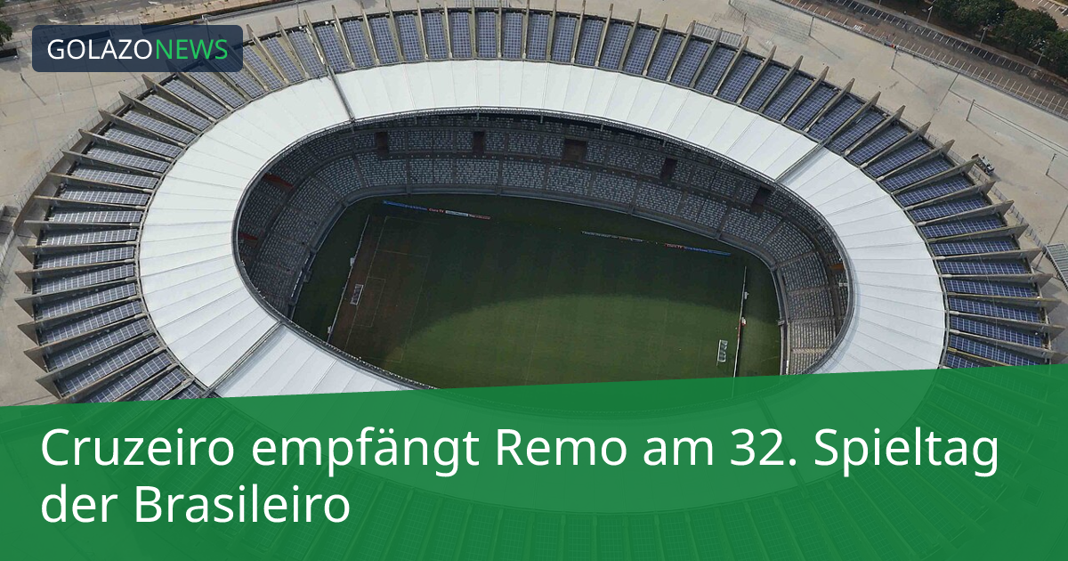 Cruzeiro empfängt Remo am 32. Spieltag der Brasileiro