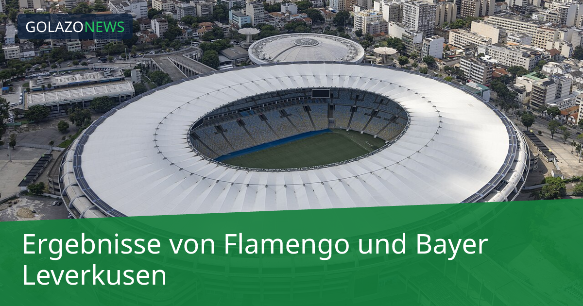 Ergebnisse von Flamengo und Bayer Leverkusen