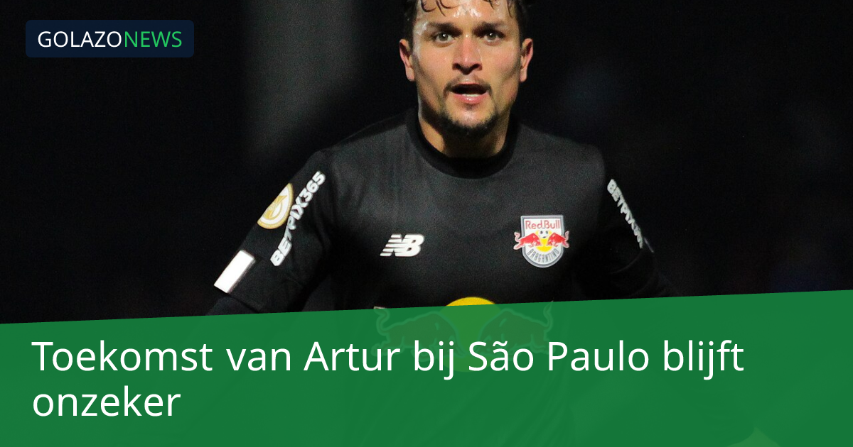 Toekomst van Artur bij São Paulo blijft onzeker