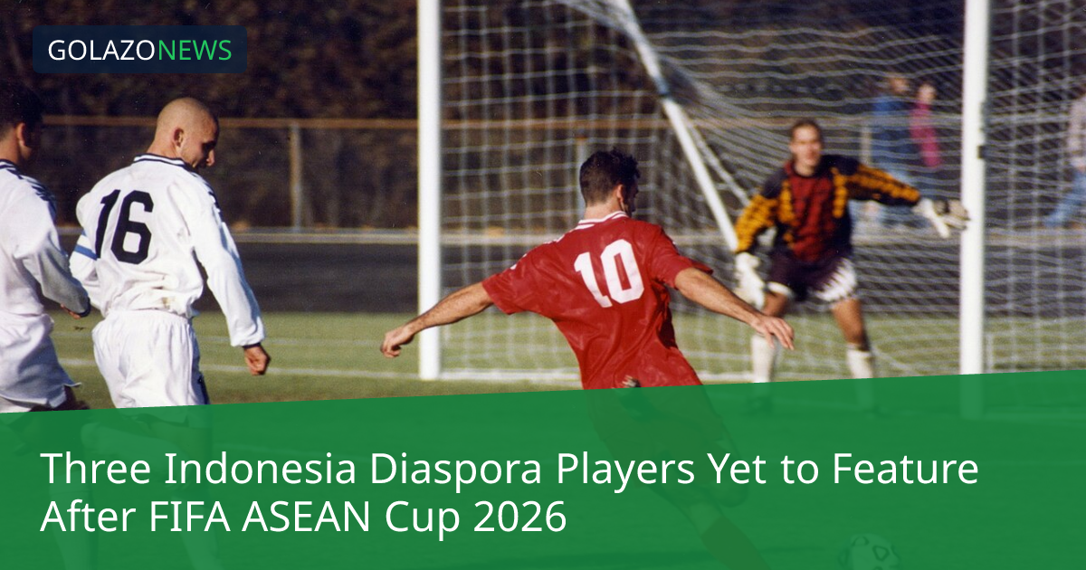 Ba cầu thủ Indonesia chưa ra sân cho câu lạc bộ sau ASEAN Cup