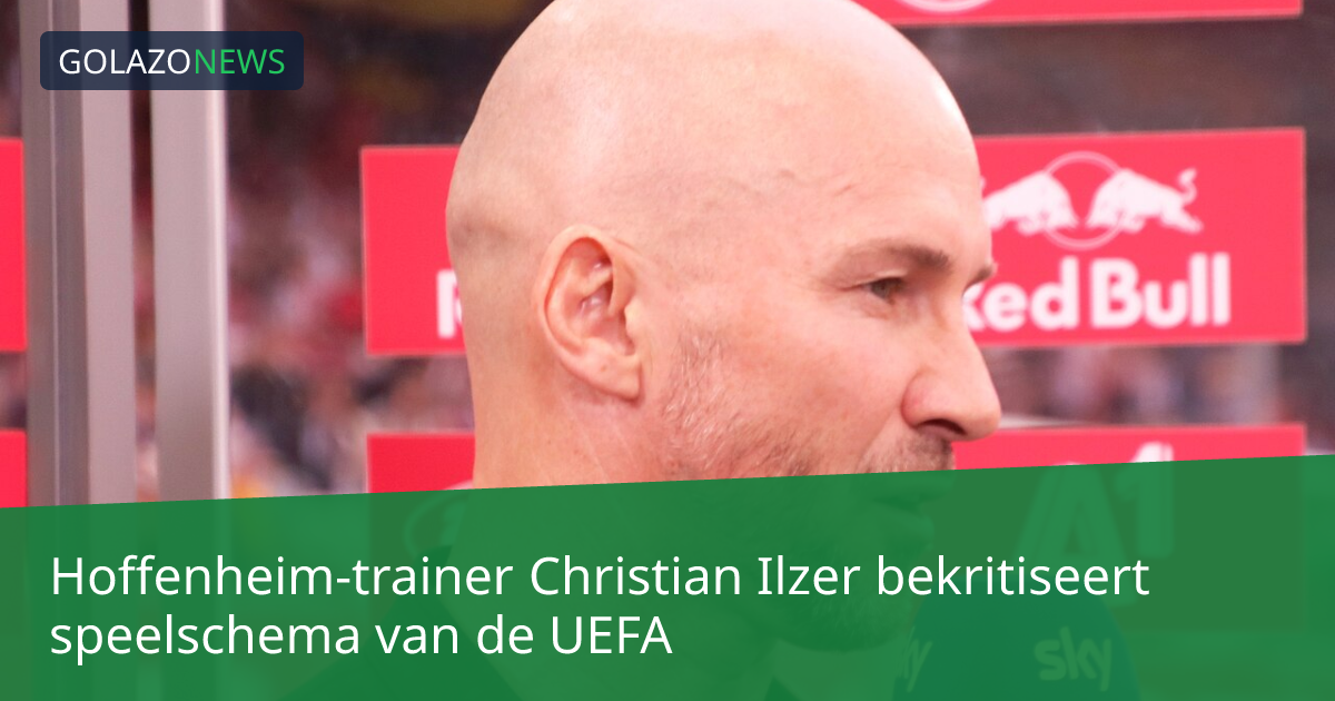 Hoffenheim-trainer Christian Ilzer bekritiseert speelschema van de UEFA