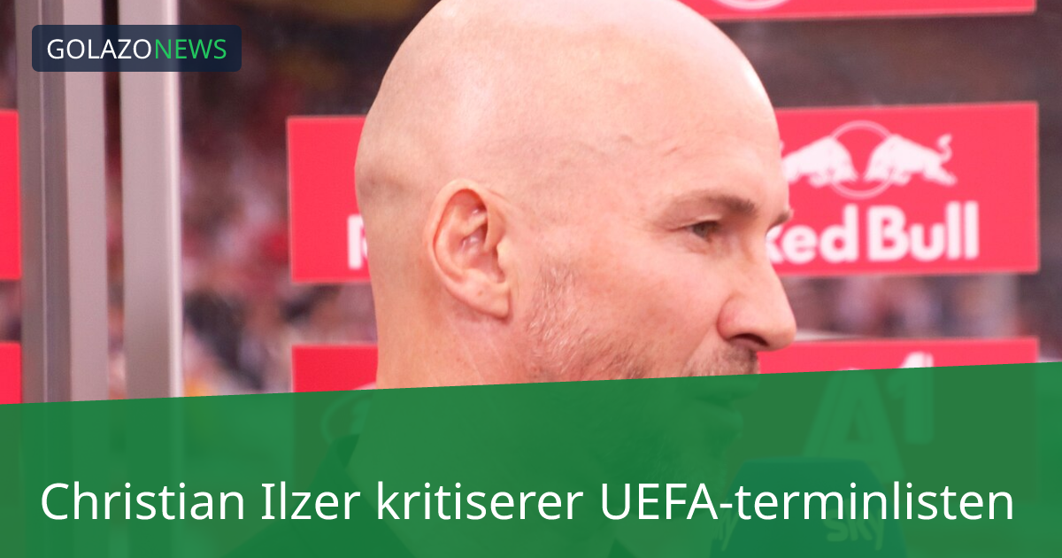 Christian Ilzer kritiserer UEFA-terminlisten