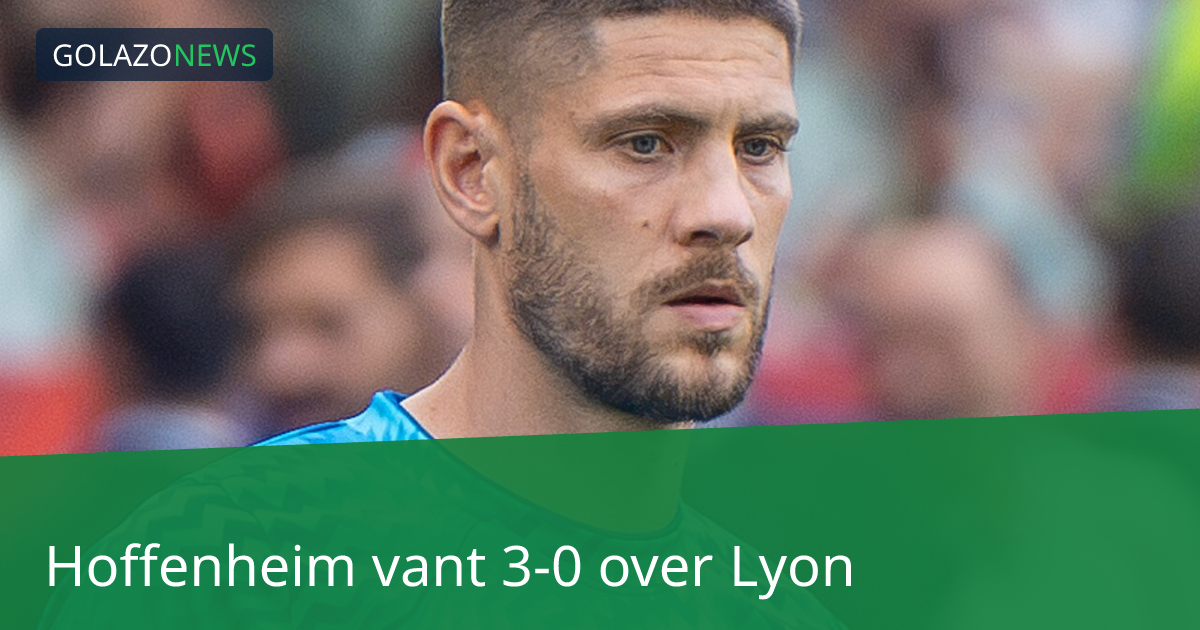 Hoffenheim vant 3-0 over Lyon