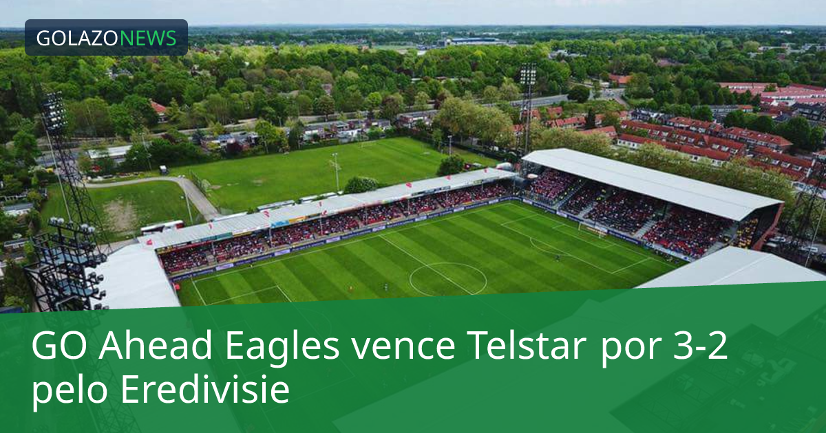 GO Ahead Eagles vence Telstar por 3-2 pelo Eredivisie