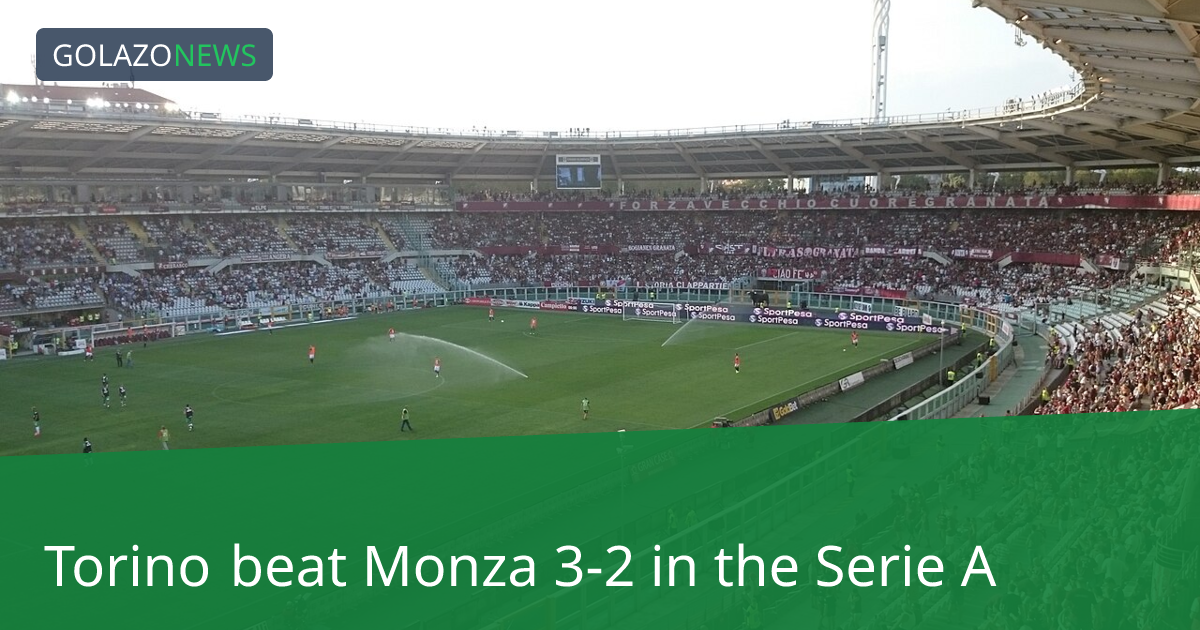 Serie A：TorinoがMonzaに3-2で勝利