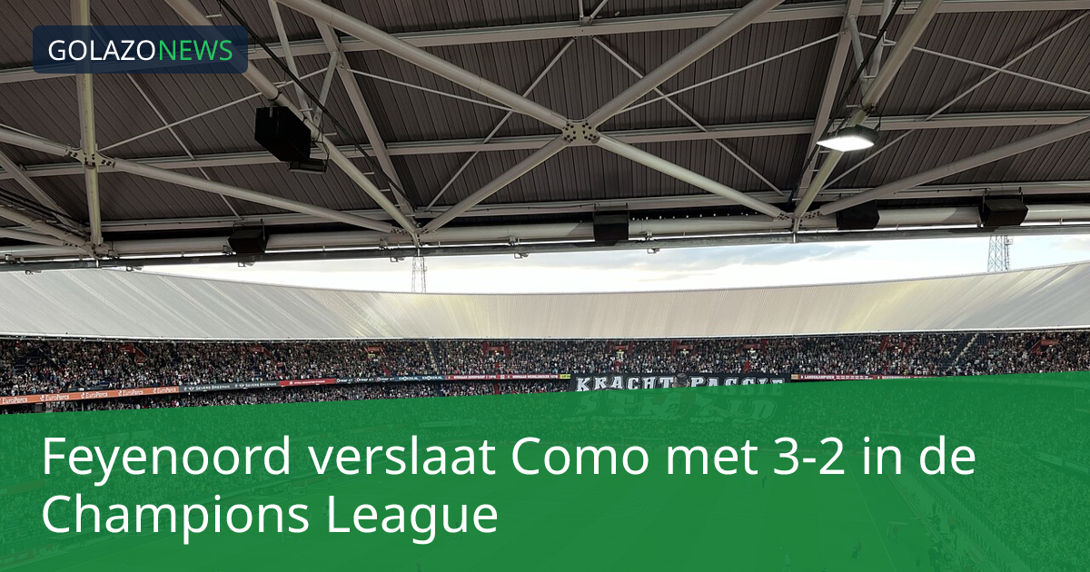 Feyenoord verslaat Como met 3-2 in de Champions League