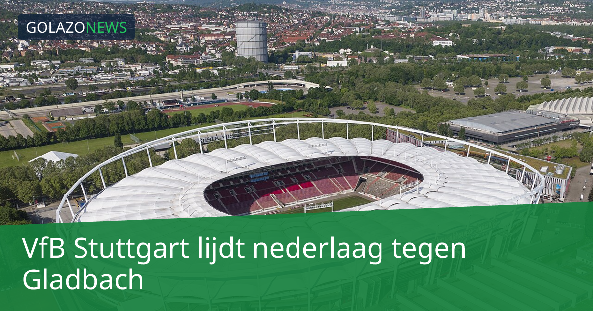 VfB Stuttgart lijdt nederlaag tegen Gladbach