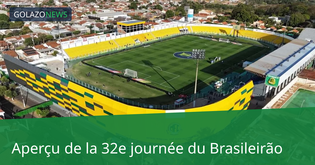 Aperçu de la 32e journée du Brasileirão