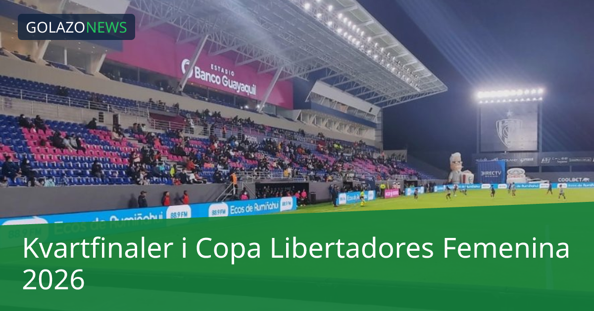 Kvartfinaler i Copa Libertadores Femenina 2026