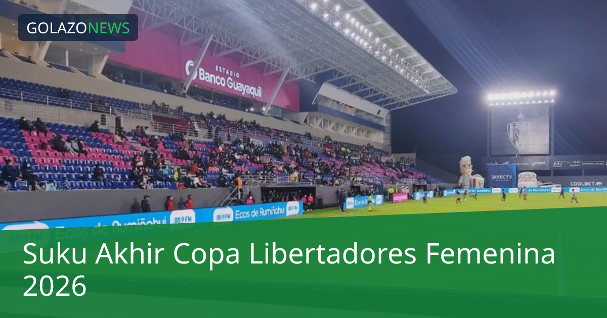 Suku Akhir Copa Libertadores Femenina 2026