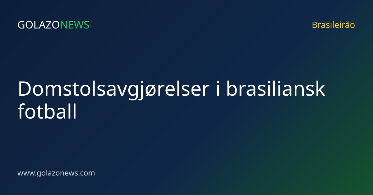 Domstolsavgjørelser i brasiliansk fotball