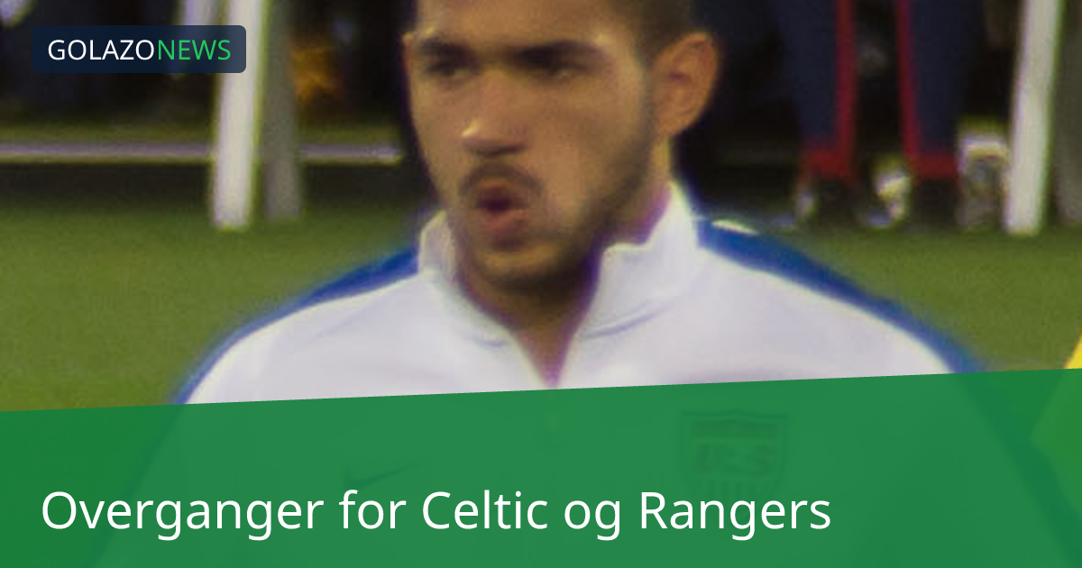 Overganger for Celtic og Rangers
