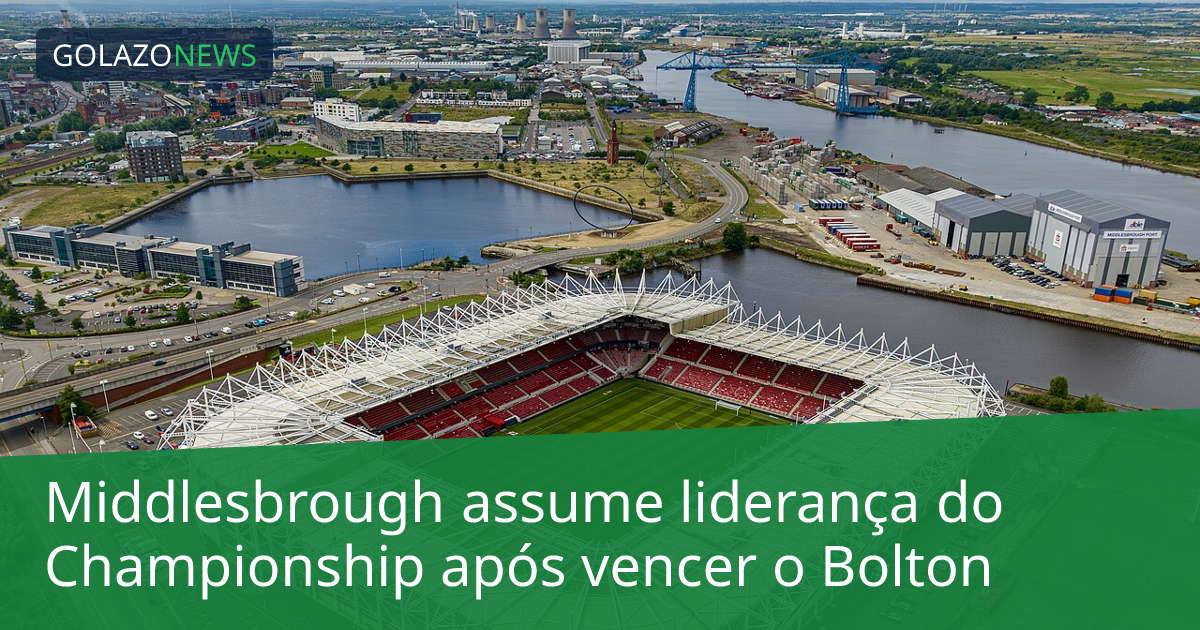 Middlesbrough assume liderança do Championship após vencer o Bolton