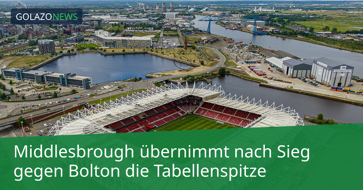 Middlesbrough übernimmt nach Sieg gegen Bolton die Tabellenspitze