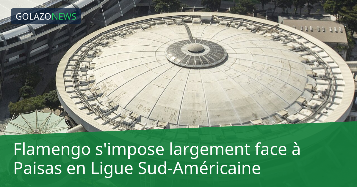 Flamengo s'impose largement face à Paisas en Ligue Sud-Américaine