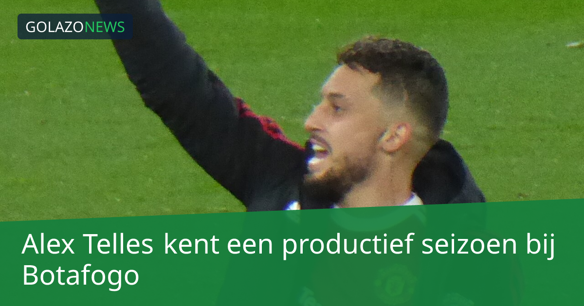 Alex Telles kent een productief seizoen bij Botafogo